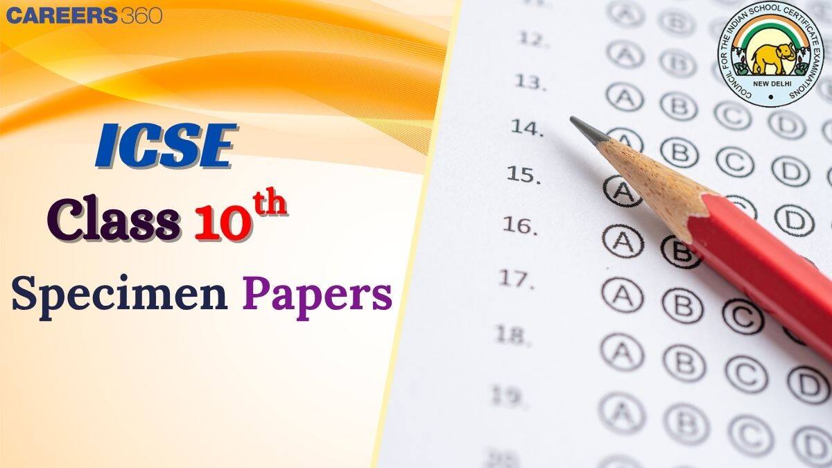 ICSE Class 10 Specimen Paper 2025-26 – Download PDF for All Subjects at cisce.org